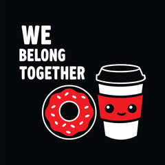 Playful Cartoon Design Featuring Coffee and Donut with the Message 