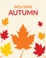 Welcome Autumn Vector with Maple Leaves Illustration for Fall