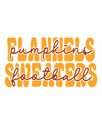 Pumpkins Flannels Football Sweaters Fall autumn typography clip art design on plain white transparent isolated background for card, shirt, hoodie, sweatshirt, apparel, tag, mug, icon, poster or badge
