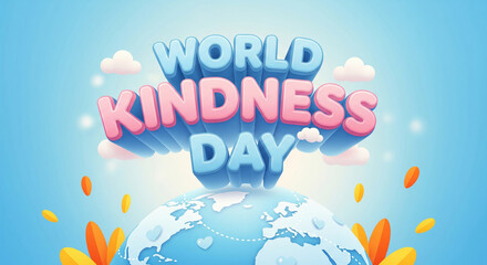 Celebrate World Kindness Day with a vibrant global message of love and compassion, inspiring connection and unity across the planet