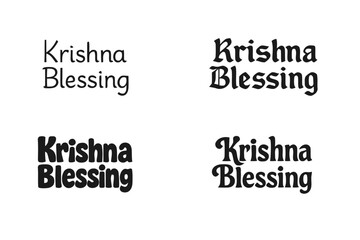 Fototapeta premium Krishna Blessing Variations. Krishna Blessing. Set lettering. harmonious lettering variations of the same emblematic concept, each with different artistic
