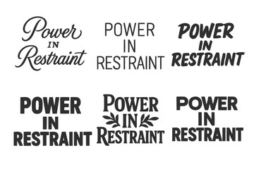 Fototapeta premium Lettering Styles Showcase. Power in Restraint. Set lettering. harmonious lettering variations of the same emblematic concept, each with different artistic