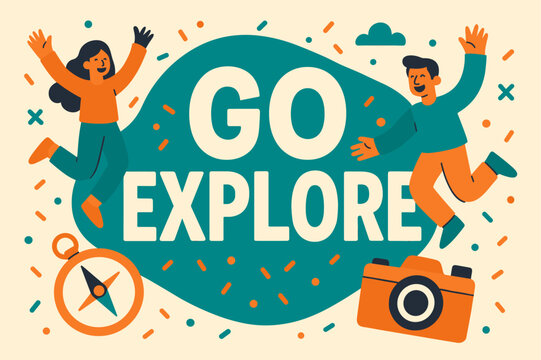 Go Explore Banner. Go explore banner, flat vector illustration, bold oversized text inside rounded blob, cartoon characters jumping and waving, compass and