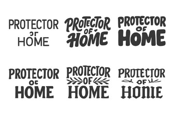 Obraz premium Emblematic Lettering Variations. Protector of Home. Set lettering. harmonious lettering variations of the same emblematic concept (Modern minimal monoline