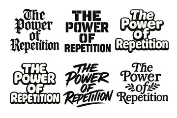 Obraz premium Harmonious Lettering Variations. The power of repetition. Set lettering. harmonious lettering variations of the same emblematic concept, each with different