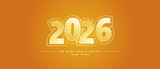 Naklejka na ściany i meble We wish you a Happy New Year 2026 light white yellow glitter typography with neon outline. New Year 2026 on yellow orange background Naklejka na ściany i meble We wish you a Happy New Year 2026 light white yellow glitter typography with neon outline. New Year 2026 on yellow orange background