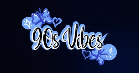 Displaying 90s Vibes lettering on deep navy backdrop, featuring butterflies hearts sparkles