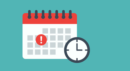 A vector illustration depicts a calendar with an exclamation mark and a clock, symbolizing deadlines, important dates, and time management, set against a teal background.