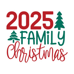 2025 Family Christmas Svg