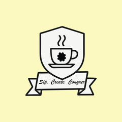 Minimal Coffee Cup Badge with Motivational Quote “Sip. Create. Conquer.” – Creative Inspiration Emblem Design