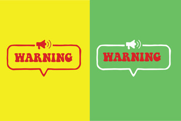 Red warning sign on yellow and white warning sign on green