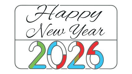A happy new year 2026 greeting card design features a calligraphy vector text set decoration with love and illustration art