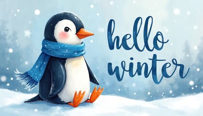 Watercolor illustration featuring penguin wearing a blue scarf. Text says hello winter. Winter scene includes snow and falling snowflakes. Festive design for greeting card or print.
