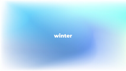 Winter season. Winter blurred background with soft color gradients for seasonal graphic design. Vector illustration.