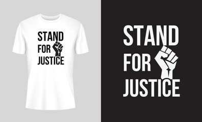 Stand for Justice t-shirt design, man t-shirt design, typography t-shirt design