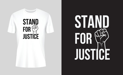 Stand for Justice t-shirt design, man t-shirt design, typography t-shirt design