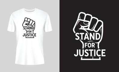 Stand for Justice t-shirt design, man t-shirt design, typography t-shirt design
