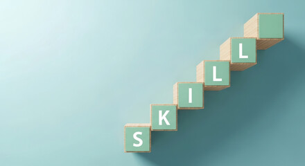 Wooden blocks spelling out skills in a staircase formation
