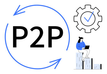 P2P text surrounded by arrows, gear icon with checkmark, and person on bar chart with laptop. Ideal for technology, collaboration, process automation, networking, data sharing, blockchain business
