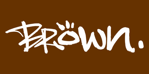Graffiti tag vector in earthy brown, perfect for street art, rustic logo, or natural urban typography projects. Strong handstyle with raw street energy.