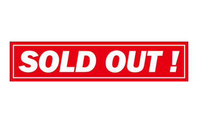 SOLD OUT ! - Red Rubber Stamp with text SOLD OUT ! 
