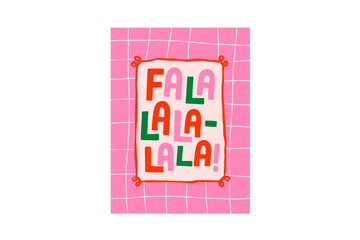 Fa La La' Christmas Quote Wall Art PNG Carol Hand-Lettered Card on Pink Grid Pattern Design
