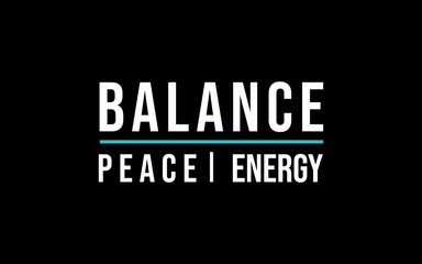 Elegant motivational artwork with the quote “Balance Peace Energy.” A minimalist design symbolizing harmony, calmness, and the balance of mind, body, and energy.