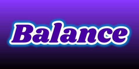 Balance Word Art in Bold Italicized Typography with Purple Fill, White and Blue Glow on Dark Purple-to-Black Gradient Background for a Visually Striking and Equilibrium-Inspired Design