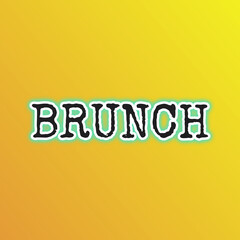 BRUNCH Word Art in Bold Black Typography with White Outline and Light Blue Shadow on Orange–Yellow Gradient Background for a Vibrant, Playful, and Social Design