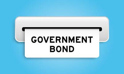 White coupon banner with word government bond from machine on blue color background