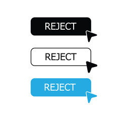 Three Reject Buttons With Cursors Black, White, and Blue Options for User Interface Design and Decision Making