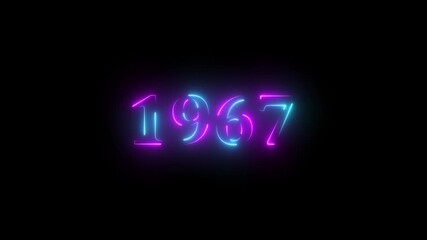 Glowing neon 1967 neon line text. Abstract 1967 neon text animation, Glowing neon number text background 4k video animation . black background.