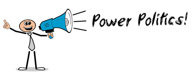 Power Politics!