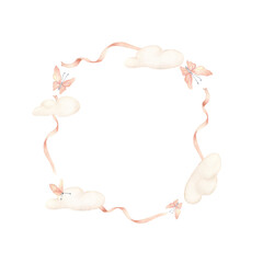 Delicate frame of watercolor peach clouds, ribbons and butterflies isolated. Pastel baby frame hand painted for childish invitations. Soft beige clouds wreath drawing for nursery scrapbook, cards.