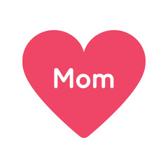 Pink heart with the word mom in white font, vector illustration, isolated on white background Vector, illustration