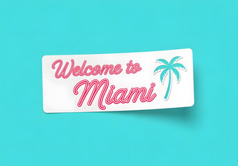 "Welcome to Miami" 80s Style Sticker Badge