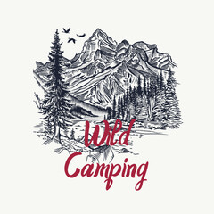 Fashion apparel vector print hand drawn mountains and pine trees, wild camping tourism