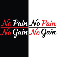 No Pain No Gain Gym Motivation Quote Typography Design