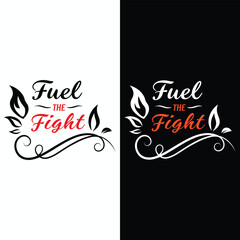 Fuel For The Fire Gym Motivation Typography Quote Design