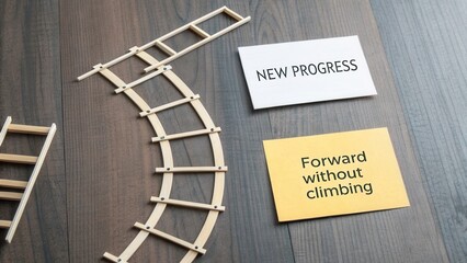 Creative concept of progress with wooden ladder and motivational quotes on wood background for personal growth and development