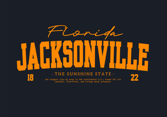 Retro typography college varsity Jackson Ville Florida State slogan with Grunge effect for jersey, t-shirt, or wall art design - Vector