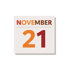 Fototapeta premium November 21st date reminder, event day design, specific day calendar icon, fall month schedule isolated mark