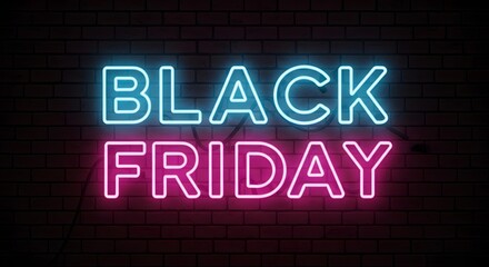 Black friday neon sign glowing on a dark brick wall, representing shopping and sales events