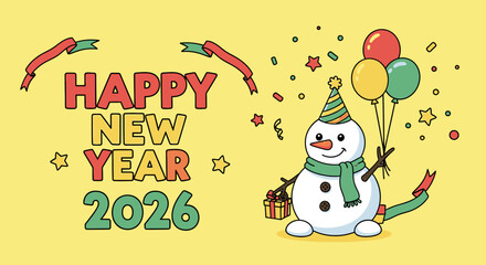 Happy New Year 2026 illustration with a snowman holding balloons and a gift, confetti, and festive ribbons.