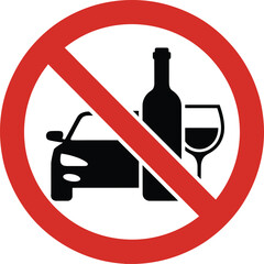 No Drinking and Driving vector sign with black car, wine bottle, and glass silhouettes crossed by bold red prohibition symbol.