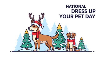 Two cute dogs in festive Christmas costumes celebrating National Dress Up Your Pet Day in a snowy forest illustration.