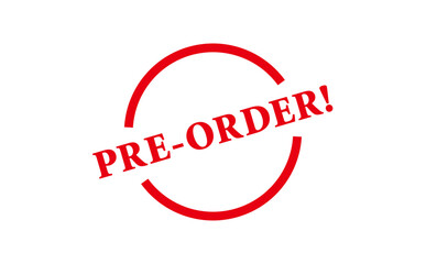 PRE-ORDER! - Red Rubber Stamp with text PRE-ORDER!
