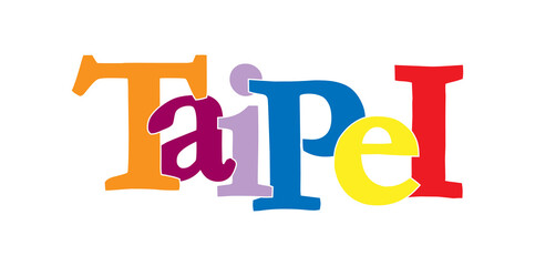 TAIPEI. Banner with the name of the capital of the Republic of China