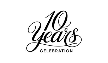 10 Years Celebration Calligraphy Vector Typography Design – Elegant Black Script on White Background