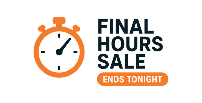 Final hours sale ends tonight banner with stopwatch icon. Urgent promotion, countdown offer. Flat vector illustration.